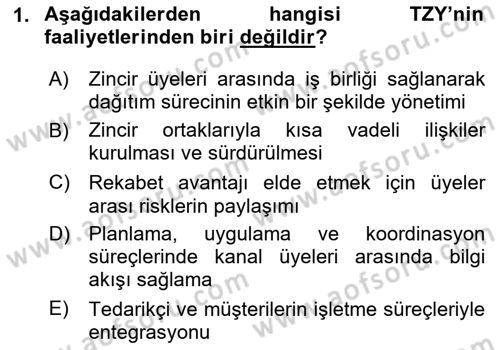 Tedarik Zinciri Yönetimi Dersi 2024 - 2025 Yılı (Vize) Ara Sınav Soruları 1. Soru