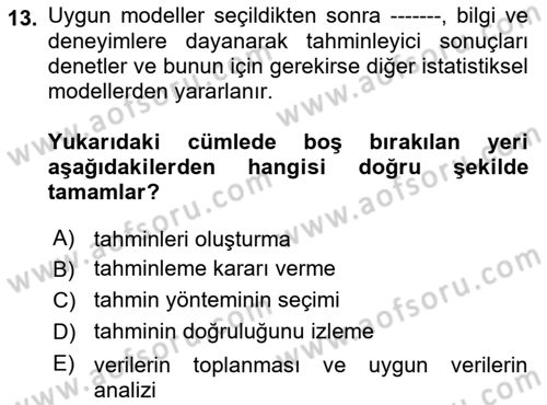 Tedarik Zinciri Yönetimi Dersi 2024 - 2025 Yılı (Vize) Ara Sınav Soruları 13. Soru