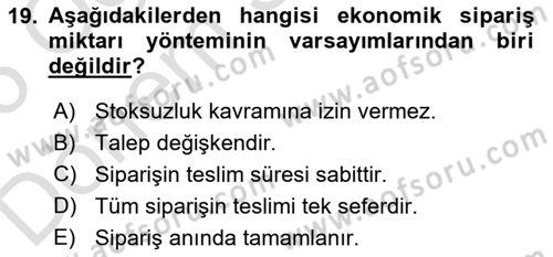 Tedarik Zinciri Yönetimi Dersi 2024 - 2025 Yılı (Final) Dönem Sonu Sınav Soruları 19. Soru