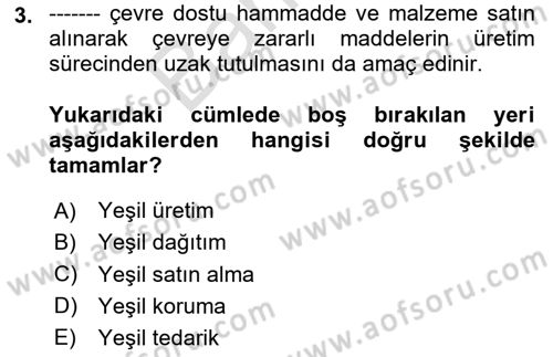 Tedarik Zinciri Yönetimi Dersi 2024 - 2025 Yılı (Final) Dönem Sonu Sınav Soruları 3. Soru
