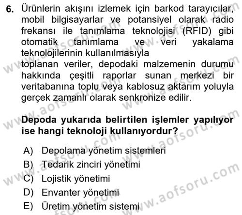 Tedarik Zinciri Yönetimi Dersi 2024 - 2025 Yılı (Final) Dönem Sonu Sınav Soruları 6. Soru