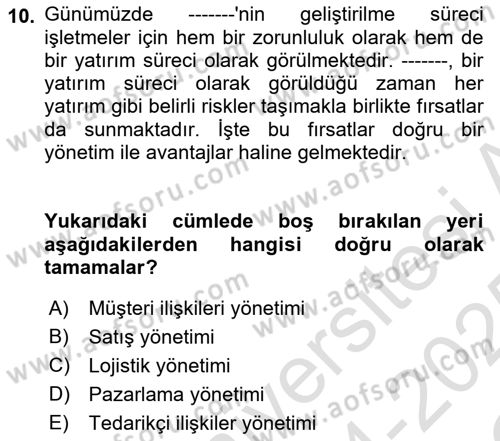 Tedarik Zinciri Yönetimi Dersi 2024 - 2025 Yılı Yaz Okulu Sınav Soruları 10. Soru