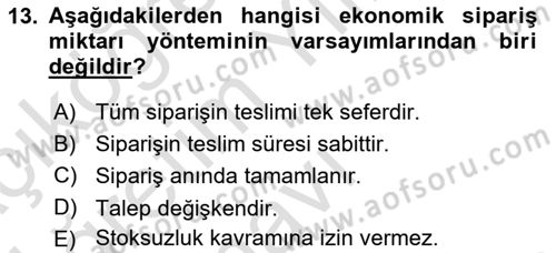 Tedarik Zinciri Yönetimi Dersi 2024 - 2025 Yılı Yaz Okulu Sınav Soruları 13. Soru