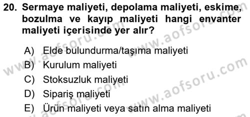Tedarik Zinciri Yönetimi Dersi 2024 - 2025 Yılı Yaz Okulu Sınav Soruları 20. Soru