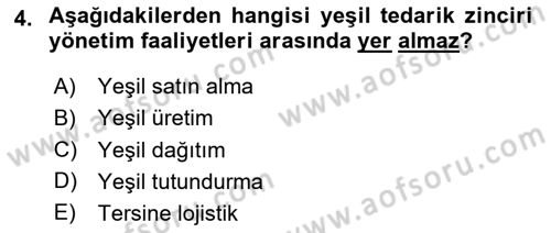 Tedarik Zinciri Yönetimi Dersi 2024 - 2025 Yılı Yaz Okulu Sınav Soruları 4. Soru