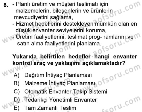 Tedarik Zinciri Yönetimi Dersi 2024 - 2025 Yılı Yaz Okulu Sınav Soruları 8. Soru