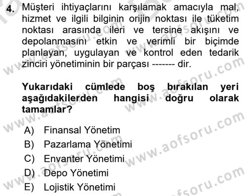 Tedarik Zinciri Yönetimi Dersi 2025 - 2026 Yılı (Vize) Ara Sınav Soruları 4. Soru
