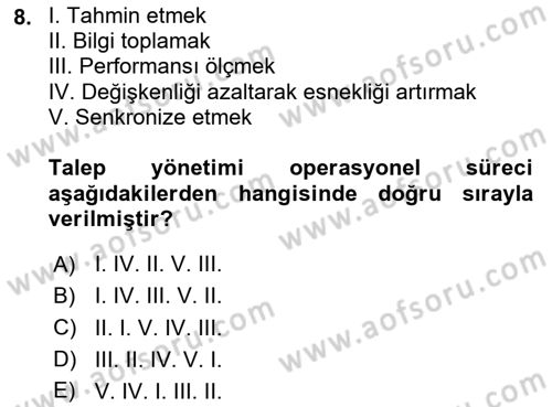 Tedarik Zinciri Yönetimi Dersi 2025 - 2026 Yılı (Vize) Ara Sınav Soruları 8. Soru