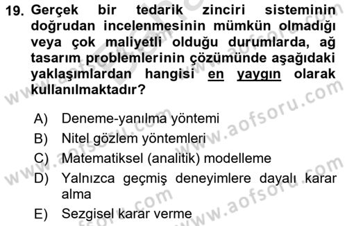 Tedarik Zinciri Yönetimi Dersi 2025 - 2026 Yılı (Final) Dönem Sonu Sınav Soruları 19. Soru