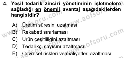 Tedarik Zinciri Yönetimi Dersi 2025 - 2026 Yılı (Final) Dönem Sonu Sınav Soruları 4. Soru
