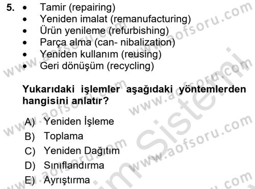 Tedarik Zinciri Yönetimi Dersi 2025 - 2026 Yılı (Final) Dönem Sonu Sınav Soruları 5. Soru