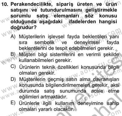 Satış Yönetimi Dersi 2012 - 2013 Yılı (Vize) Ara Sınav Soruları 10. Soru