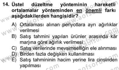 Satış Yönetimi Dersi 2012 - 2013 Yılı (Vize) Ara Sınav Soruları 14. Soru