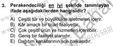 Satış Yönetimi Dersi 2012 - 2013 Yılı (Vize) Ara Sınav Soruları 3. Soru