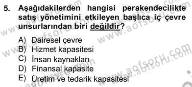 Satış Yönetimi Dersi 2012 - 2013 Yılı (Vize) Ara Sınav Soruları 5. Soru