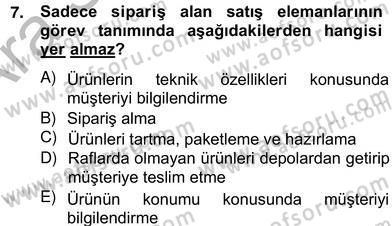 Satış Yönetimi Dersi 2012 - 2013 Yılı (Vize) Ara Sınav Soruları 7. Soru