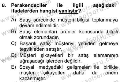 Satış Yönetimi Dersi 2012 - 2013 Yılı (Vize) Ara Sınav Soruları 8. Soru