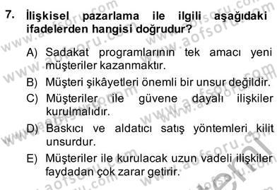 Satış Yönetimi Dersi 2013 - 2014 Yılı (Vize) Ara Sınav Soruları 7. Soru