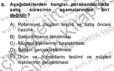 Satış Yönetimi Dersi 2013 - 2014 Yılı (Vize) Ara Sınav Soruları 8. Soru