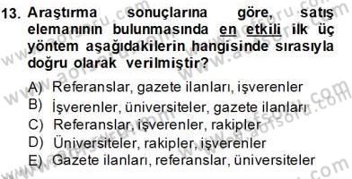 Satış Yönetimi Dersi 2013 - 2014 Yılı Tek Ders Sınav Soruları 13. Soru