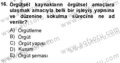 Satış Yönetimi Dersi 2013 - 2014 Yılı Tek Ders Sınav Soruları 16. Soru