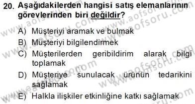 Satış Yönetimi Dersi 2014 - 2015 Yılı (Vize) Ara Sınav Soruları 20. Soru