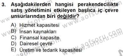 Satış Yönetimi Dersi 2014 - 2015 Yılı (Vize) Ara Sınav Soruları 3. Soru