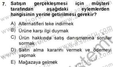 Satış Yönetimi Dersi 2014 - 2015 Yılı (Vize) Ara Sınav Soruları 7. Soru