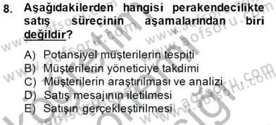Satış Yönetimi Dersi 2014 - 2015 Yılı (Vize) Ara Sınav Soruları 8. Soru