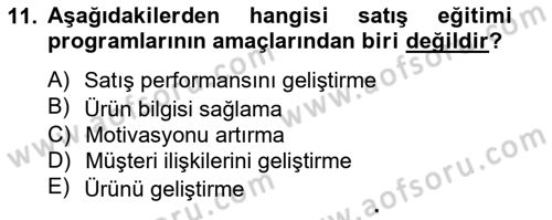 Satış Yönetimi Dersi 2014 - 2015 Yılı Tek Ders Sınav Soruları 11. Soru