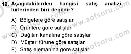 Satış Yönetimi Dersi 2014 - 2015 Yılı Tek Ders Sınav Soruları 19. Soru