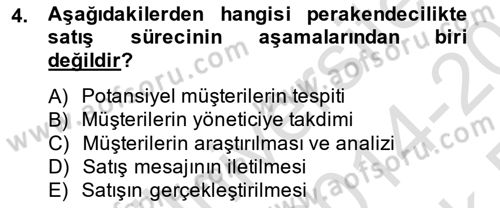 Satış Yönetimi Dersi 2014 - 2015 Yılı Tek Ders Sınav Soruları 4. Soru