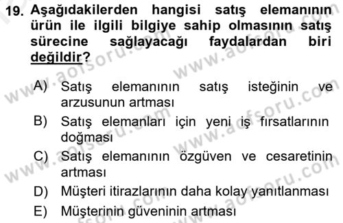 Satış Yönetimi Dersi 2015 - 2016 Yılı (Vize) Ara Sınav Soruları 19. Soru