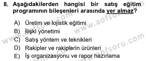 Satış Yönetimi Dersi 2015 - 2016 Yılı (Final) Dönem Sonu Sınav Soruları 8. Soru