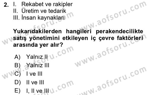 Satış Yönetimi Dersi 2016 - 2017 Yılı 3 Ders Sınav Soruları 2. Soru