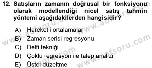 Satış Yönetimi Dersi 2016 - 2017 Yılı (Vize) Ara Sınav Soruları 12. Soru