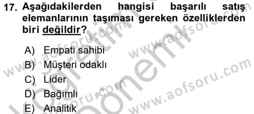 Satış Yönetimi Dersi 2016 - 2017 Yılı (Vize) Ara Sınav Soruları 17. Soru