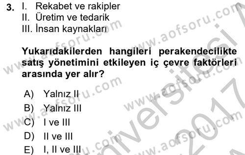 Satış Yönetimi Dersi 2016 - 2017 Yılı (Vize) Ara Sınav Soruları 3. Soru
