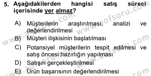 Satış Yönetimi Dersi 2016 - 2017 Yılı (Vize) Ara Sınav Soruları 5. Soru
