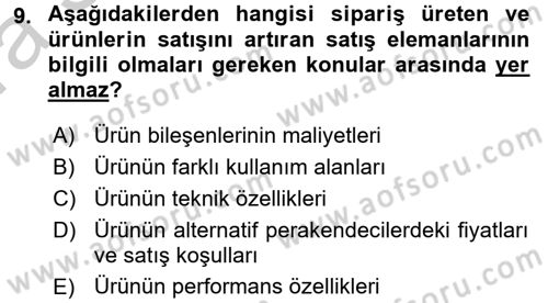 Satış Yönetimi Dersi 2016 - 2017 Yılı (Vize) Ara Sınav Soruları 9. Soru