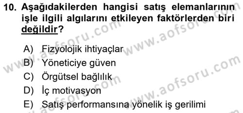 Satış Yönetimi Dersi 2017 - 2018 Yılı (Vize) Ara Sınav Soruları 10. Soru