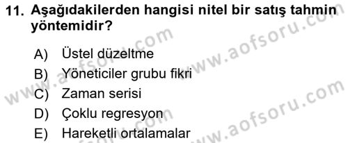 Satış Yönetimi Dersi 2017 - 2018 Yılı (Vize) Ara Sınav Soruları 11. Soru