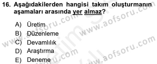 Satış Yönetimi Dersi 2017 - 2018 Yılı (Vize) Ara Sınav Soruları 16. Soru