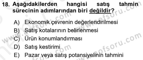 Satış Yönetimi Dersi 2017 - 2018 Yılı (Vize) Ara Sınav Soruları 18. Soru