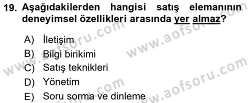 Satış Yönetimi Dersi 2017 - 2018 Yılı (Vize) Ara Sınav Soruları 19. Soru