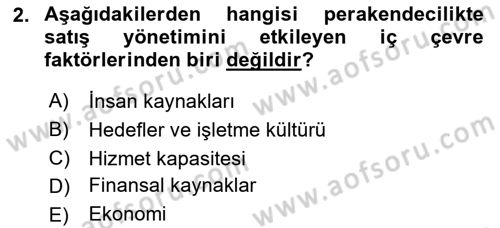Satış Yönetimi Dersi 2017 - 2018 Yılı (Vize) Ara Sınav Soruları 2. Soru