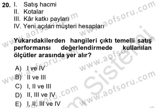 Satış Yönetimi Dersi 2018 - 2019 Yılı 3 Ders Sınav Soruları 20. Soru