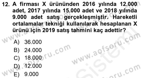 Satış Yönetimi Dersi 2018 - 2019 Yılı (Vize) Ara Sınav Soruları 12. Soru