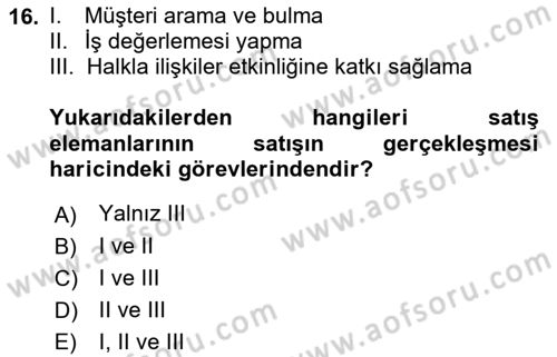 Satış Yönetimi Dersi 2018 - 2019 Yılı (Vize) Ara Sınav Soruları 16. Soru