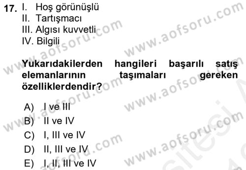 Satış Yönetimi Dersi 2018 - 2019 Yılı (Vize) Ara Sınav Soruları 17. Soru